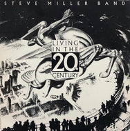 STEVE MILLER BAND / Living In The 20th Century
