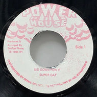 SUPER CAT / SID DOWN PON IT