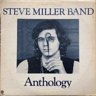 STEVE MILLER BAND / Anthology 