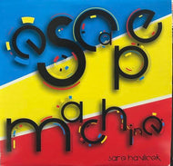 SARE HAVLICEK / Escape Machine