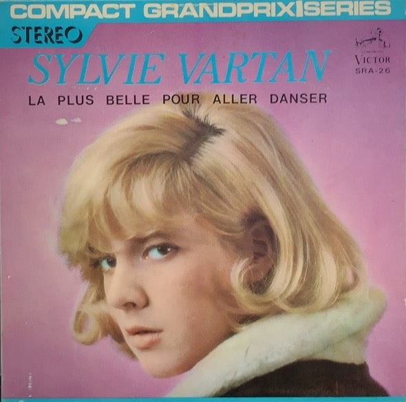 SYLVIE VARTAN / アイドルを探せ (La Plus Belle Pour Aller Danser)