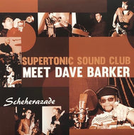 SUPERTONIC SOUND CLUB / Scheherazade