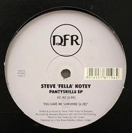 STEVE FELLA KOTE / Pantyskills E.P.
