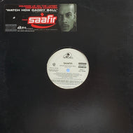 SAAFIR / Watch Now Daddy Ball