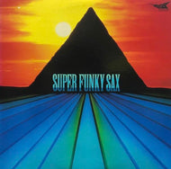 SUPER FUNKY SAX / Super Funky Sax