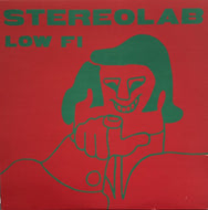STEREOLAB / Low Fi