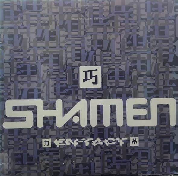 SHAMEN / En-Tact