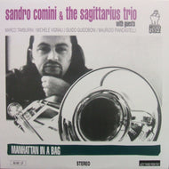 SANDRO COMINI & THE SAGITTARIUS / MANHATTAN IN A BAG