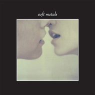 SOFT METALS / Soft Metals
