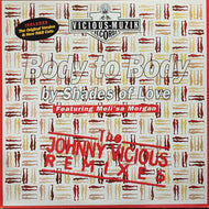 SHADES OF LOVE / Body To Body (Keep In Touch) (The Johnny Vicious Remixes) 