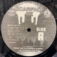 SCARFACE / Never Snitch / Pimp Hard 
