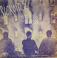 SICKOIDS / Sickoids