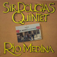 SIR DOUGLAS QUINTET / Rio Medina