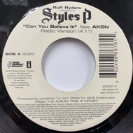 STYLES P / Can You Believe It