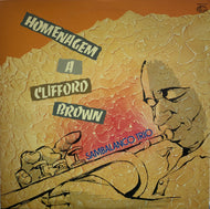 SAMBALANCO TRIO / Homenagem A Clifford Brown