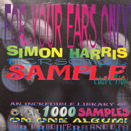 SIMON HARRIS / For Your Ears Only  - The Simon Harris Personal Sample Collection