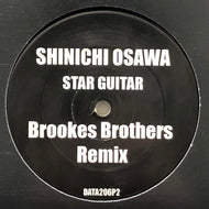 SHINICHI OSAWA / Star Guitar (Brookes Brothers Remix)