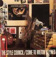 STYLE COUNCIL / Come To Milton Keynes