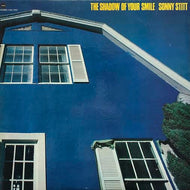 SONNY STITT / THE SHADOW OF YOUR SMILE