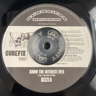 SIZZLA / SHOW THE INTEREST