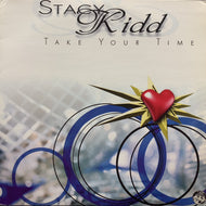 STACY KIDD / Take Your Time