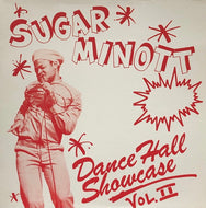 SUGAR MINOTT / Dance Hall Showcase Vol. 2