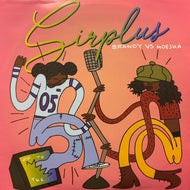 SIRPLUS / Brandy Vs. Moesha