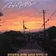 STUTS, BIM, RYO-Z / マジックアワー