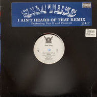 SLIM THUG / I Ain't Heard Of That (Remix)