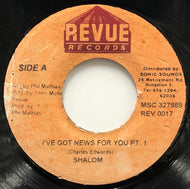 SHALOM / I've Got News For You