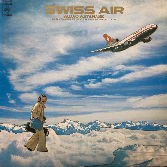 SADAO WATANABE (渡辺貞夫) / Swiss Air