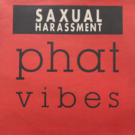 SAXUAL HARASSMENT / Soul Note