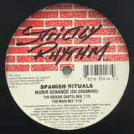 SPANISH RITUALS / Morir Sonando (Die Dreaming)