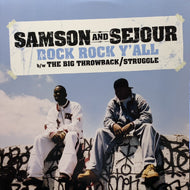 SAMSON AND SEJOUR / Rock Rock Y'all