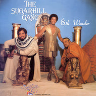 SUGARHILL GANG / 8TH WONDER