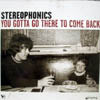 STEREOPHONICS / YOU GOTTA GO THERE TO COME BACK