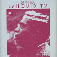 SUN RA / LANQUIDITY