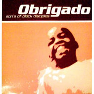 SON'S OF BLACK DISCIPLES / OBRIGADO