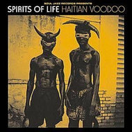 SPIRITS OF LIFE / HAITIAN VOODOO
