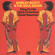 SHIRLEY SCOTT & THE SOUL SAXES / SHIRLEY SCOTT & THE SOUL SAXES