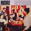 SPECIALS / MORE SPECIALS