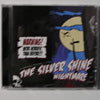 SILVER SHINE / NIGHTMARE