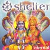 SHELTER / ETERNAL