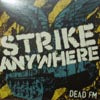 STRIKE ANYWHERE / DEAD FM
