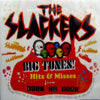 SLACKERS / BIG TUNES!