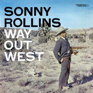 SONNY ROLLINS / WAY OUT WEST