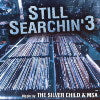 SILVER CHILD & MSA / STILL SEARCHIN' 3
