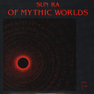 SUN RA / OF MYTHIC WORLDS