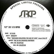 SA-RA CREATIVE PARTNERS / NUCLEAR EVOLUTION ・ THE AGE OF LOVE　JAPAN ONLY EP