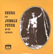 SHEBA / PLAYS JUNGLE FEVER AND OTHER LATIN SOUL HITS